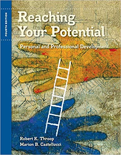 Reaching Your Potential Personal and Professional Development (4th Edition)